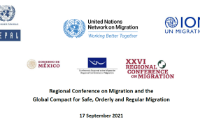 The Regional Conference on Migration and the Global Compact for Safe, Orderly and Regular Migration