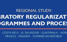 Estudio Regional: Programas y procesos de regularización migratoria