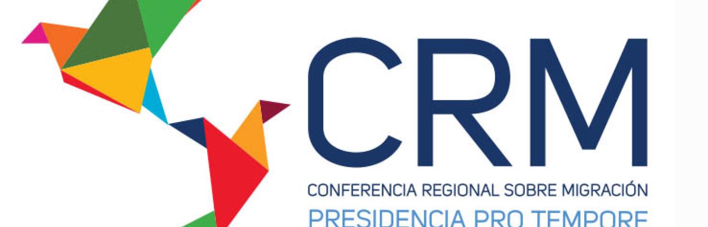 XXIII Reunión de la Conferencia Regional sobre Migración XXIII Reunión de la Conferencia Regional sobre Migración