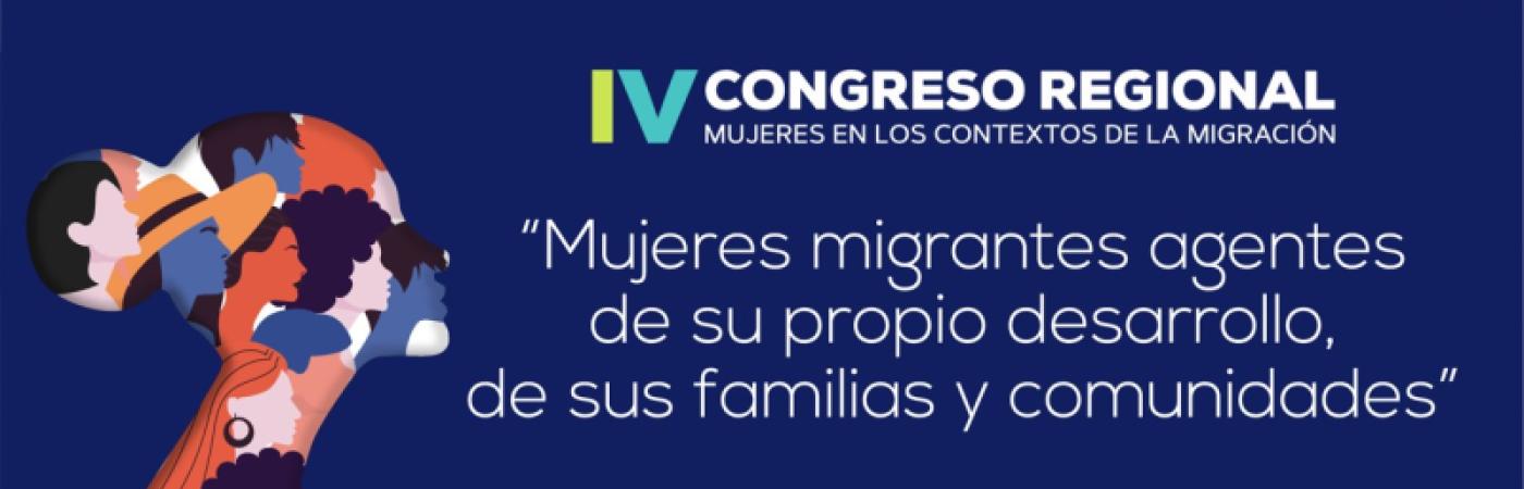 IV Congreso sobre Mujeres en Contextos Migratorios IV Congreso sobre Mujeres en Contextos Migratorios