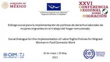 Diálogo social para la implementación de políticas de derechos laborales de mujeres migrantes en el trabajo del hogar remunerado